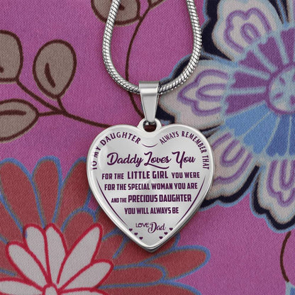 To My Daughter - Always Remember That Daddy Love You - Heart Necklace - PRICE INCLUDES FREE SHIPPING