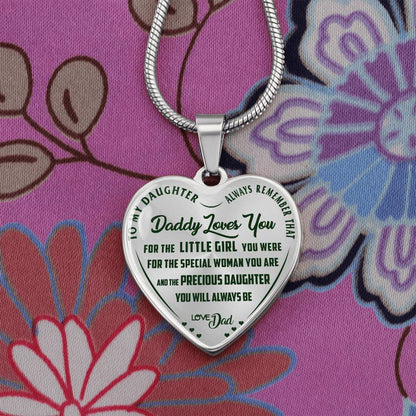 To My Daughter - Always Remember That Daddy Love You - Heart Necklace - PRICE INCLUDES FREE SHIPPING