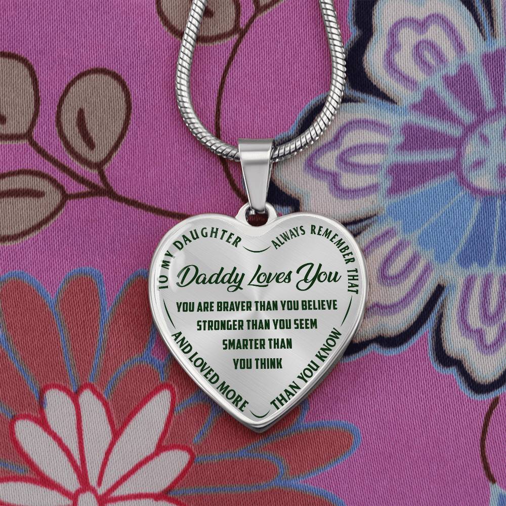 To My Daughter - Daddy Loves You - Heart Necklace - PRICE INCLUDES FREE SHIPPING
