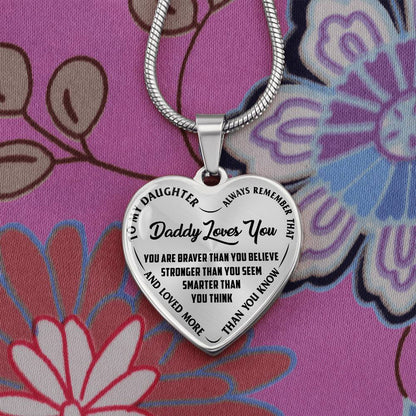To My Daughter - Daddy Loves You - Heart Necklace - PRICE INCLUDES FREE SHIPPING