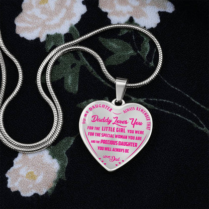 To My Daughter - Always Remember That Daddy Love You Pink - Heart Necklace - PRICE INCLUDES FREE SHIPPING