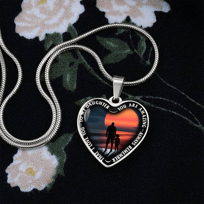 To My Daughter - You Are Amazing - Heart Necklace - PRICE INCLUDES FREE SHIPPING