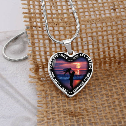 To My Daughter - You Are Amazing - Heart Necklace - PRICE INCLUDES FREE SHIPPING