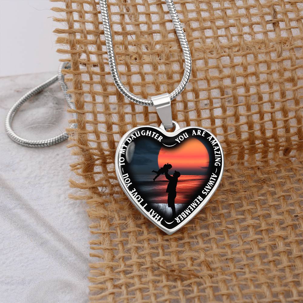 To My Daughter - You Are Amazing - Heart Necklace - PRICE INCLUDES FREE SHIPPING