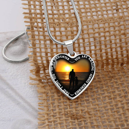 To My Daughter - You Are Amazing - Heart Necklace - PRICE INCLUDES FREE SHIPPING