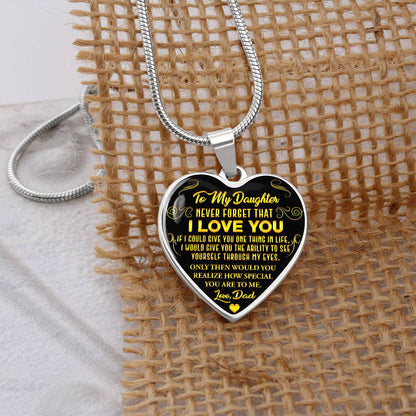 To My Daughter - Never Forget That I Love You - Heart Necklace - PRICE INCLUDES FREE SHIPPING