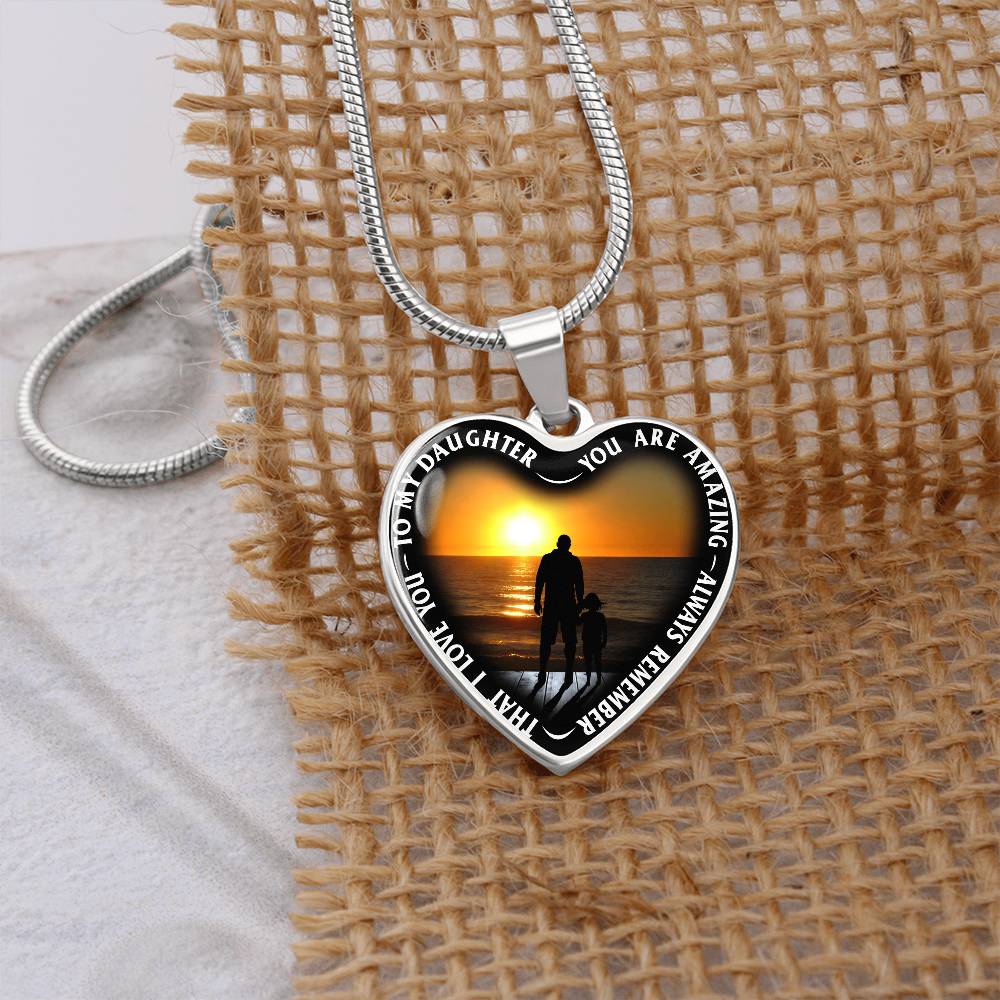 To My Daughter - You Are Amazing - Heart Necklace - PRICE INCLUDES FREE SHIPPING