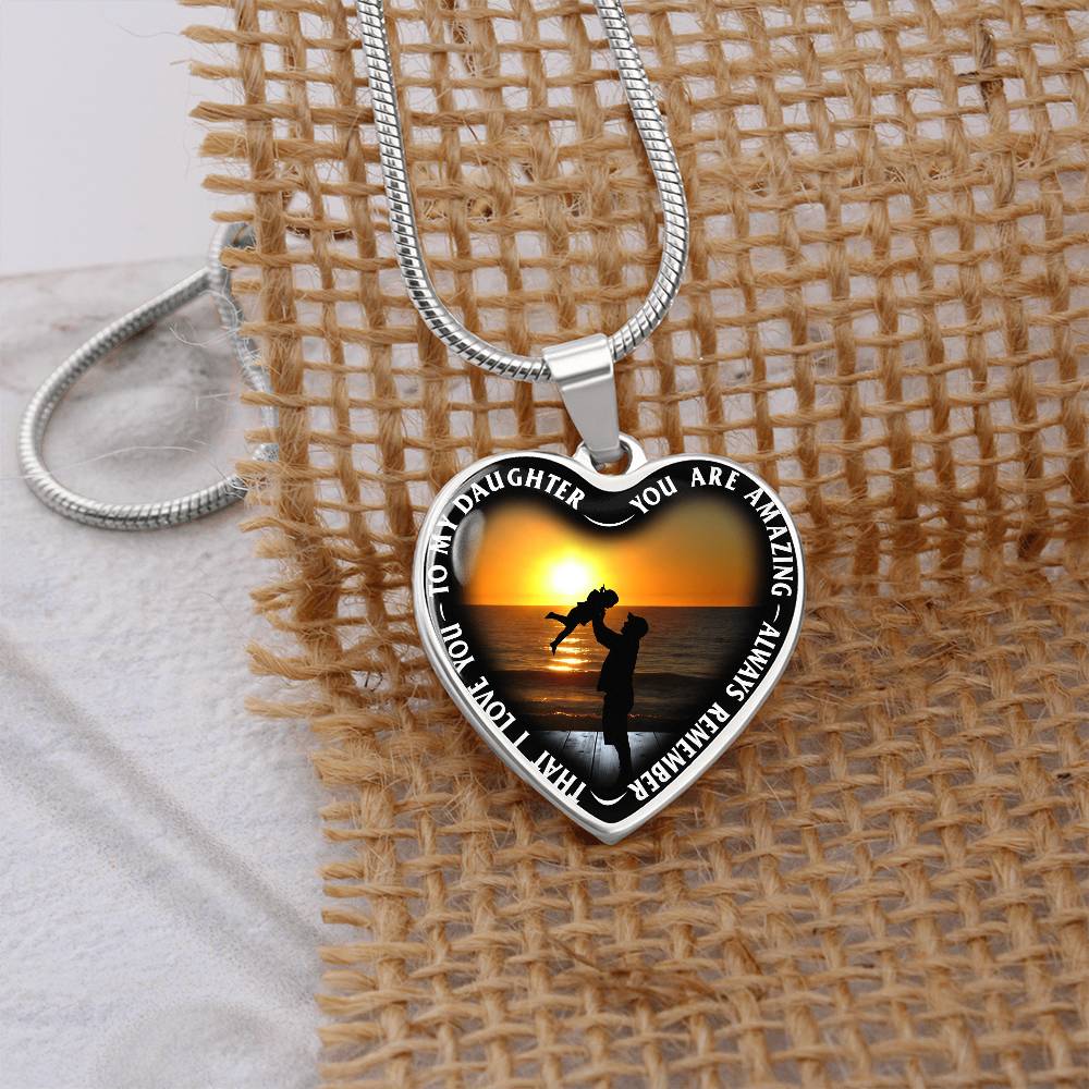 To My Daughter - You Are Amazing - Heart Necklace - PRICE INCLUDES FREE SHIPPING
