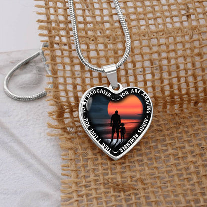 To My Daughter - You Are Amazing - Heart Necklace - PRICE INCLUDES FREE SHIPPING