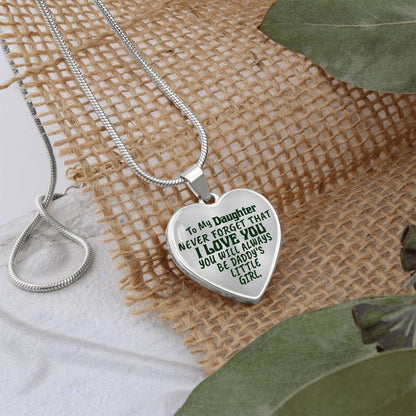 To My Daughter - Never Forget That I Love You - Heart Necklace - PRICE INCLUDES FREE SHIPPING