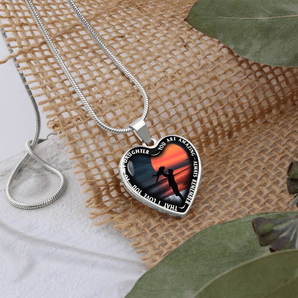 To My Daughter - You Are Amazing - Heart Necklace - PRICE INCLUDES FREE SHIPPING
