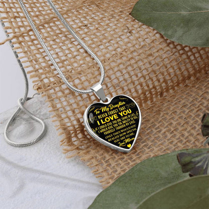 To My Daughter - Never Forget That I Love You - Heart Necklace - PRICE INCLUDES FREE SHIPPING