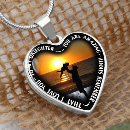 To My Daughter - You Are Amazing - Heart Necklace - PRICE INCLUDES FREE SHIPPING
