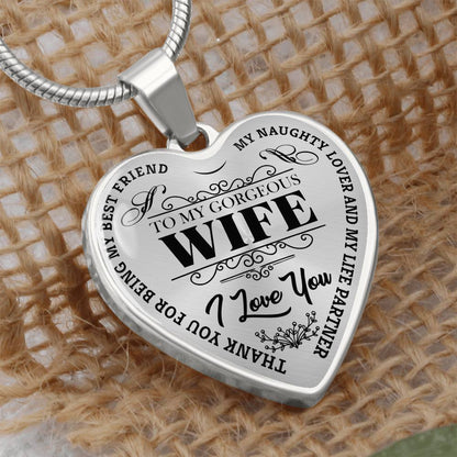 To My Gorgeous Wife - My Best Friend - Heart Necklace - PRICE INCLUDES FREE SHIPPING