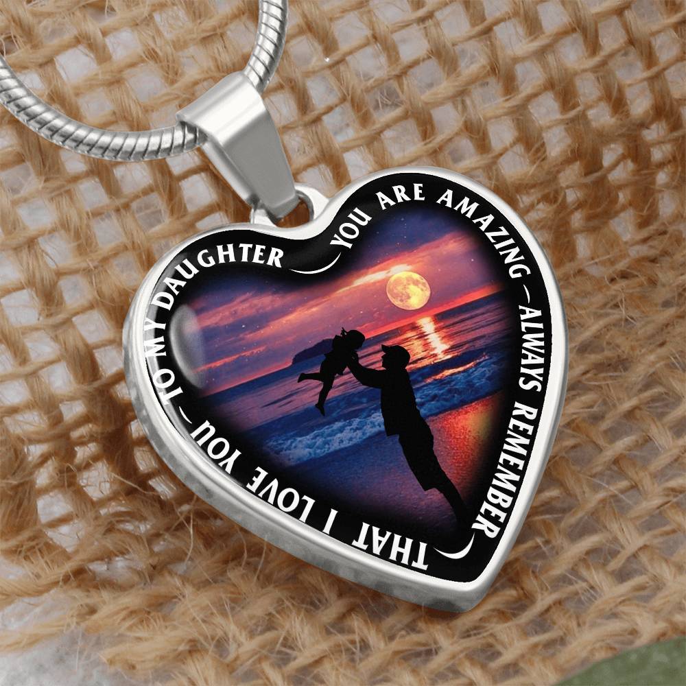 To My Daughter - You Are Amazing - Heart Necklace - PRICE INCLUDES FREE SHIPPING