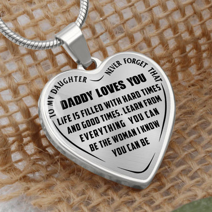 To My Daughter - Never Forget That Daddy Love you - Heart Necklace - PRICE INCLUDES FREE SHIPPING
