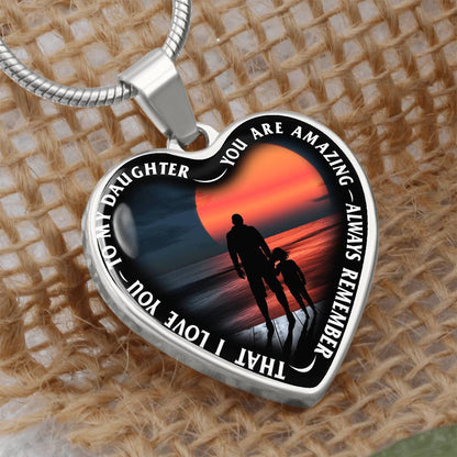 To My Daughter - You Are Amazing - Heart Necklace - PRICE INCLUDES FREE SHIPPING