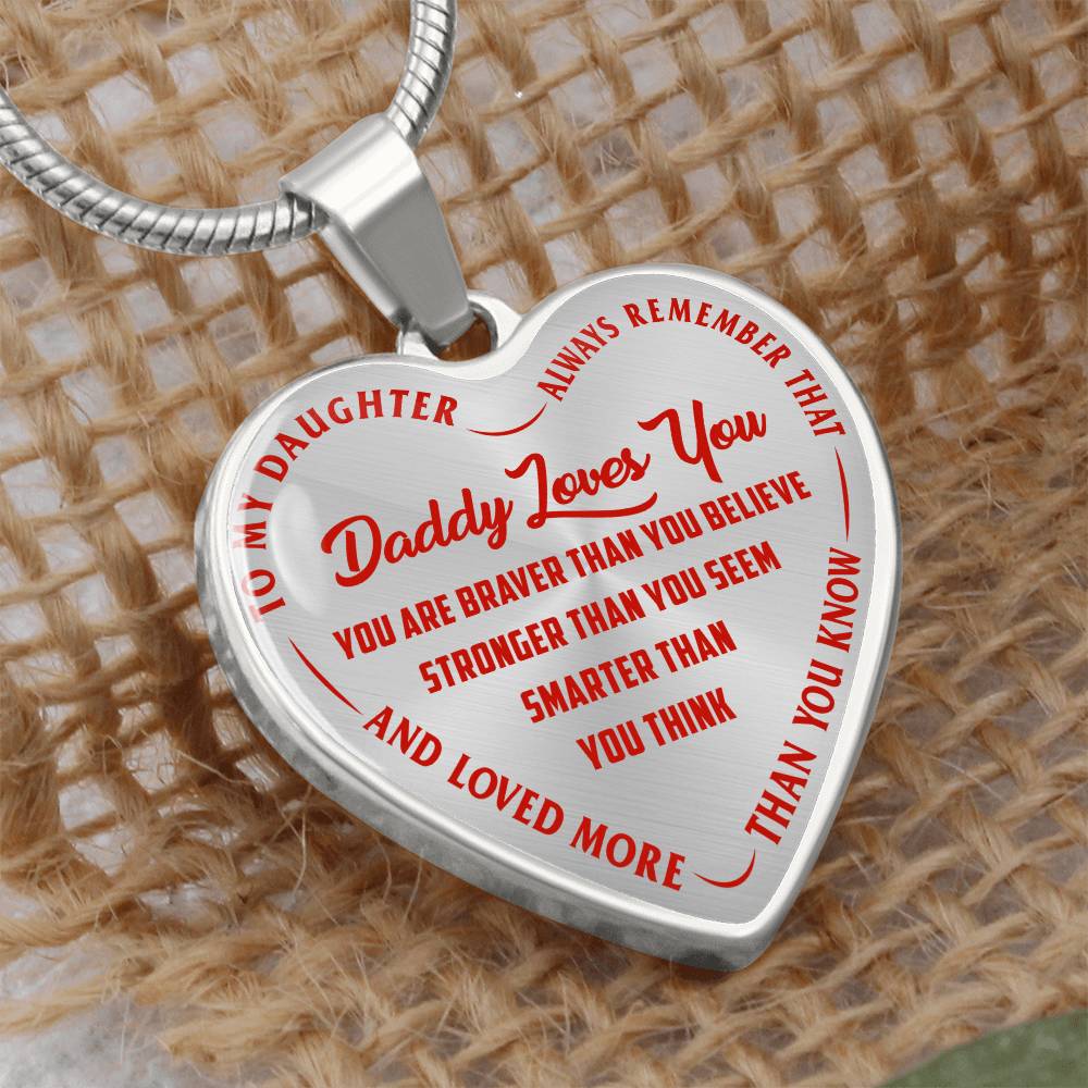 To My Daughter - Daddy Loves You Red - Heart Necklace - PRICE INCLUDES FREE SHIPPING