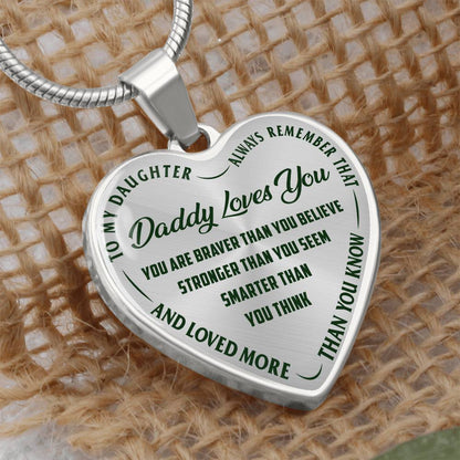 To My Daughter - Daddy Loves You - Heart Necklace - PRICE INCLUDES FREE SHIPPING