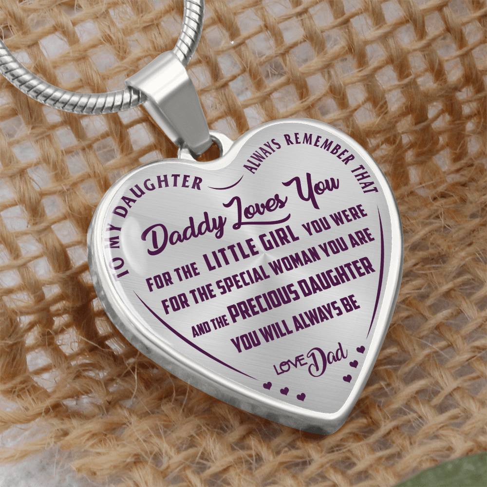 To My Daughter - Always Remember That Daddy Love You - Heart Necklace - PRICE INCLUDES FREE SHIPPING
