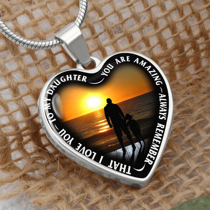 To My Daughter - You Are Amazing - Heart Necklace - PRICE INCLUDES FREE SHIPPING