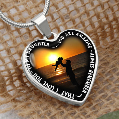 To My Daughter - You Are Amazing - Heart Necklace - PRICE INCLUDES FREE SHIPPING
