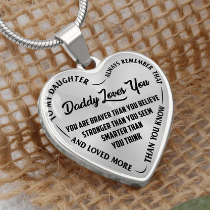 To My Daughter - Daddy Loves You - Heart Necklace - PRICE INCLUDES FREE SHIPPING