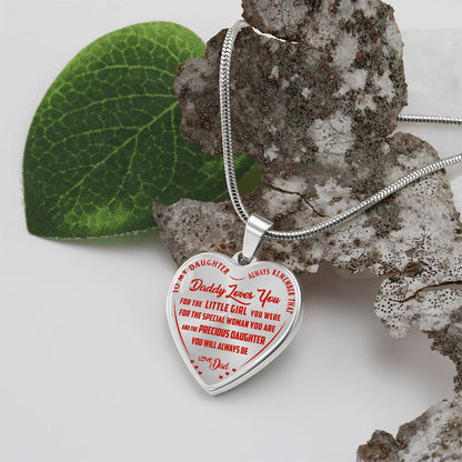To My Daughter - Always Remember That Daddy Love You - Heart Necklace - PRICE INCLUDES FREE SHIPPING