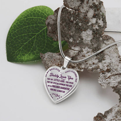 To My Daughter - Always Remember That Daddy Love You - Heart Necklace - PRICE INCLUDES FREE SHIPPING
