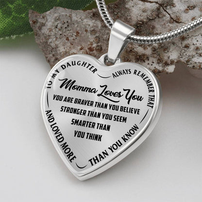 To My Daughter - Always Remember That Momma Loves You - Heart Necklace - PRICE INCLUDES FREE SHIPPING