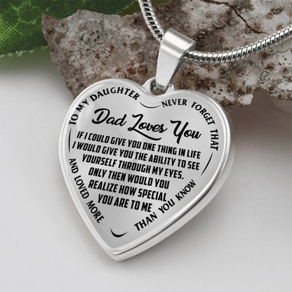 To My Daughter - Never Forget That Dad Loves You - Heart Necklace - PRICE INCLUDES FREE SHIPPING