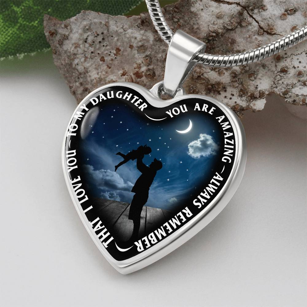 To My Daughter - You Are Amazing - Heart Necklace - PRICE INCLUDES FREE SHIPPING