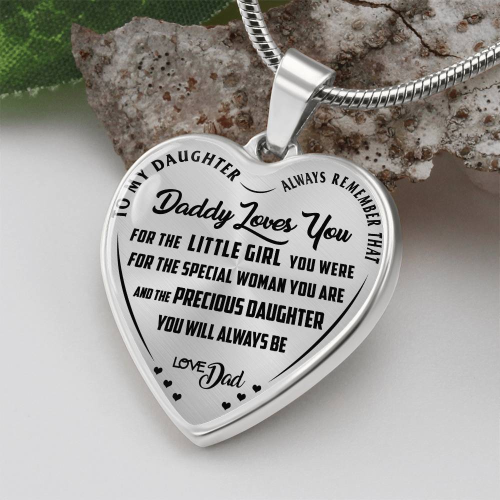 To My Daughter - Always Remember That Daddy Love You - Heart Necklace - PRICE INCLUDES FREE SHIPPING