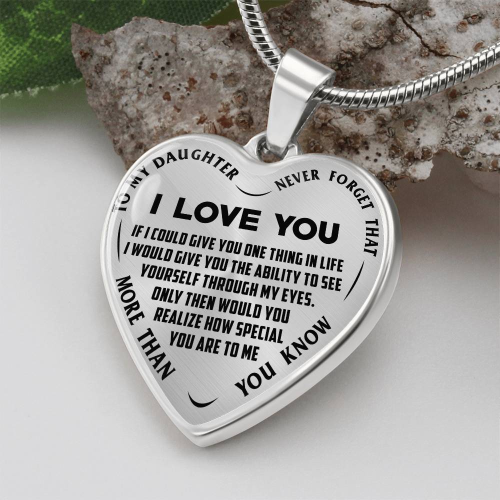 To My Daughter - I Love You - Heart Necklace - PRICE INCLUDES FREE SHIPPING