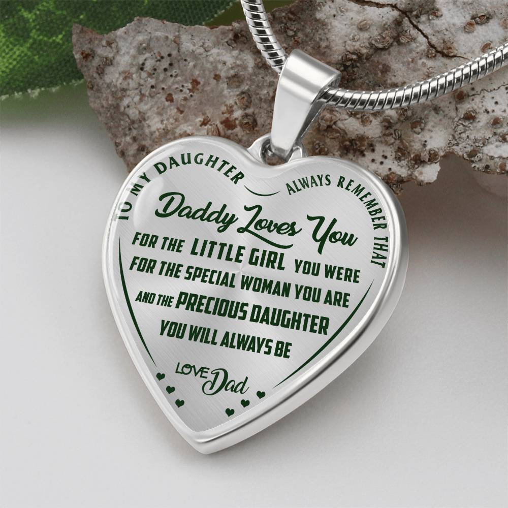 To My Daughter - Always Remember That Daddy Love You - Heart Necklace - PRICE INCLUDES FREE SHIPPING