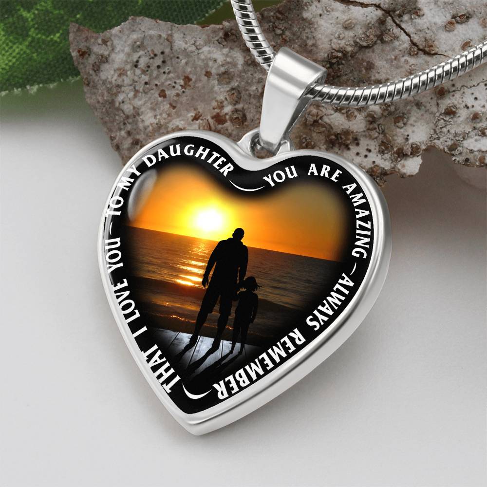 To My Daughter - You Are Amazing - Heart Necklace - PRICE INCLUDES FREE SHIPPING