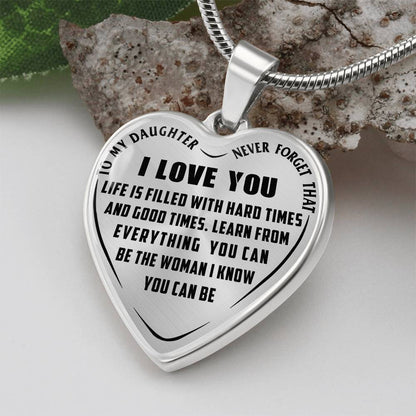 To My Daughter - Never Forget That I Love you - Heart Necklace - PRICE INCLUDES FREE SHIPPING