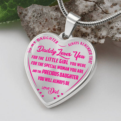 To My Daughter - Always Remember That Daddy Love You Pink - Heart Necklace - PRICE INCLUDES FREE SHIPPING