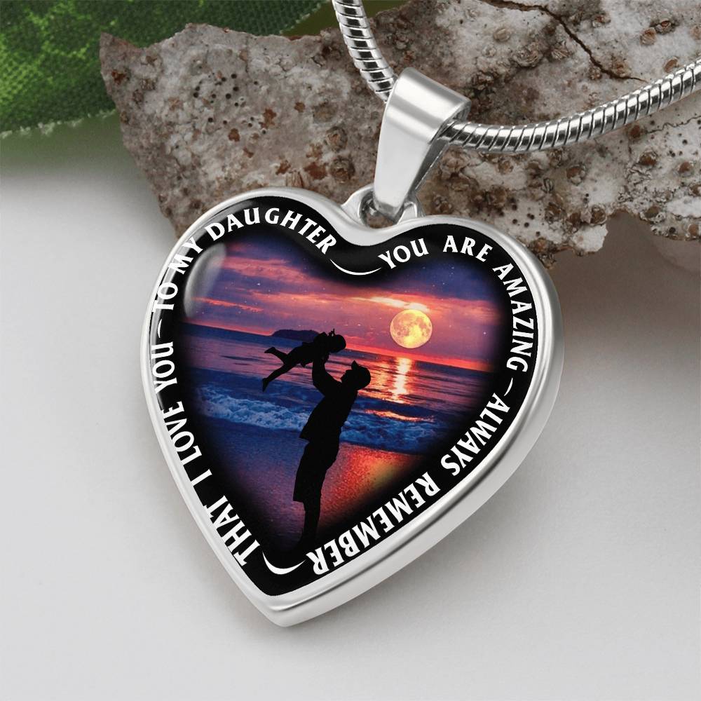To My Daughter - You Are Amazing - Heart Necklace - PRICE INCLUDES FREE SHIPPING