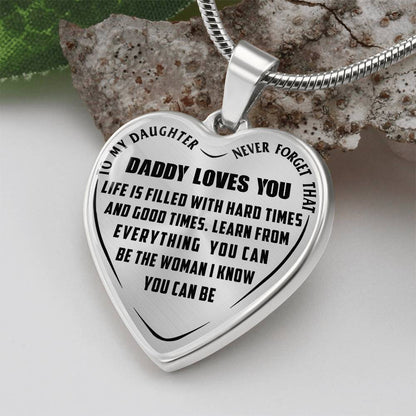 To My Daughter - Never Forget That Daddy Love you - Heart Necklace - PRICE INCLUDES FREE SHIPPING