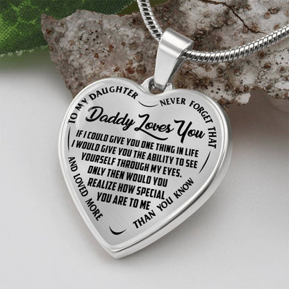To My Daughter - Daddy Loves You  - Heart Necklace - PRICE INCLUDES FREE SHIPPING