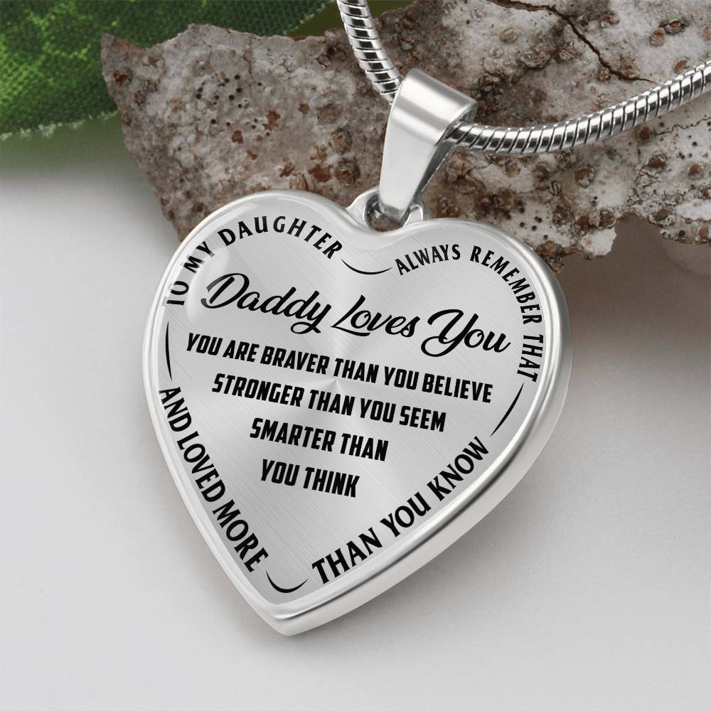 To My Daughter - Always Remember That Daddy Love You - Heart Necklace - PRICE INCLUDES FREE SHIPPING