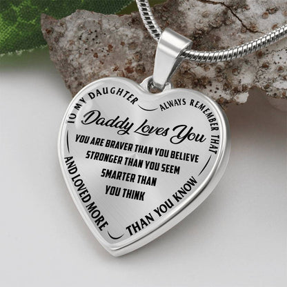 To My Daughter - Always Remember That Daddy Love You - Heart Necklace - PRICE INCLUDES FREE SHIPPING