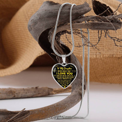To My Daughter - Never Forget That I Love You - Heart Necklace - PRICE INCLUDES FREE SHIPPING