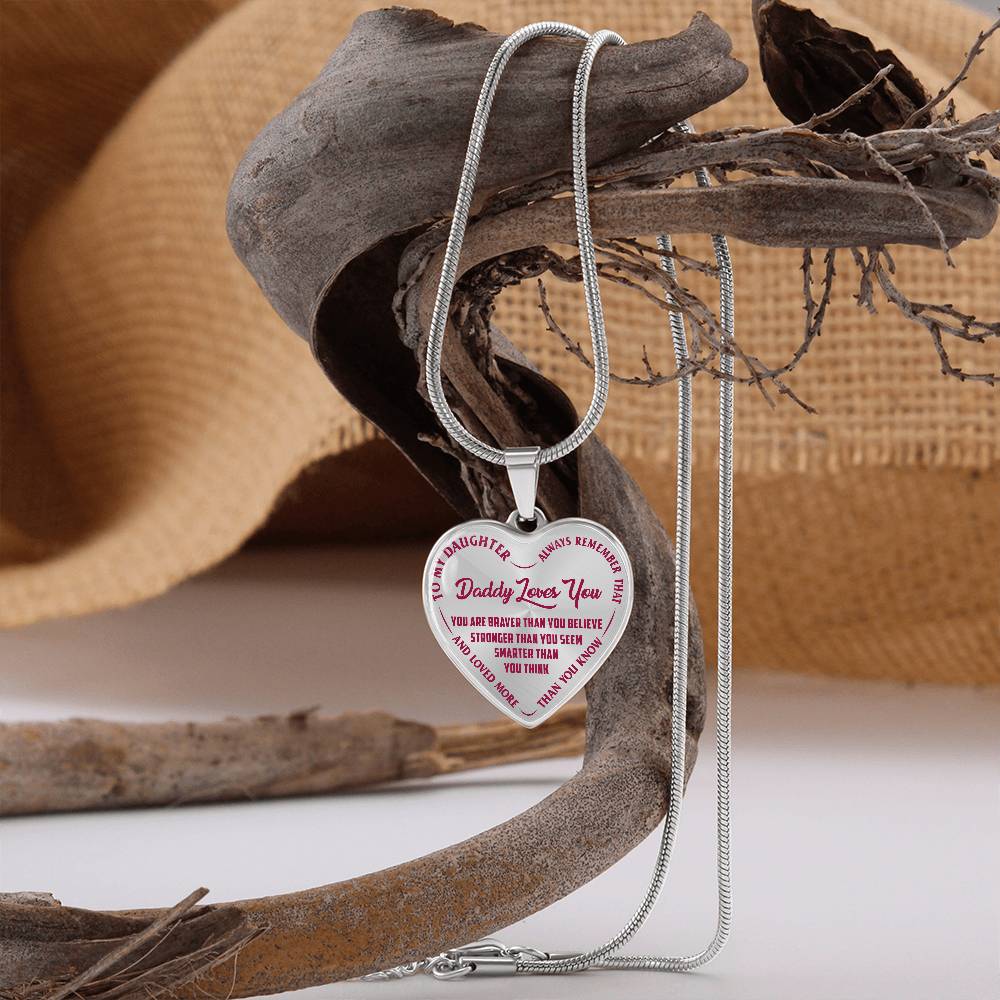 To My Daughter - Daddy Loves You Pink- Heart Necklace - PRICE INCLUDES FREE SHIPPING