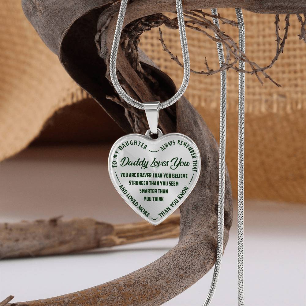 To My Daughter - Daddy Loves You - Heart Necklace - PRICE INCLUDES FREE SHIPPING