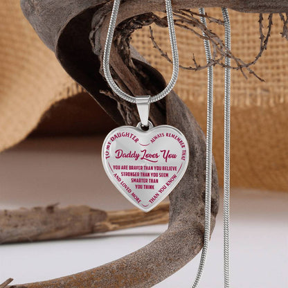 To My Daughter - Daddy Loves You Pink- Heart Necklace - PRICE INCLUDES FREE SHIPPING