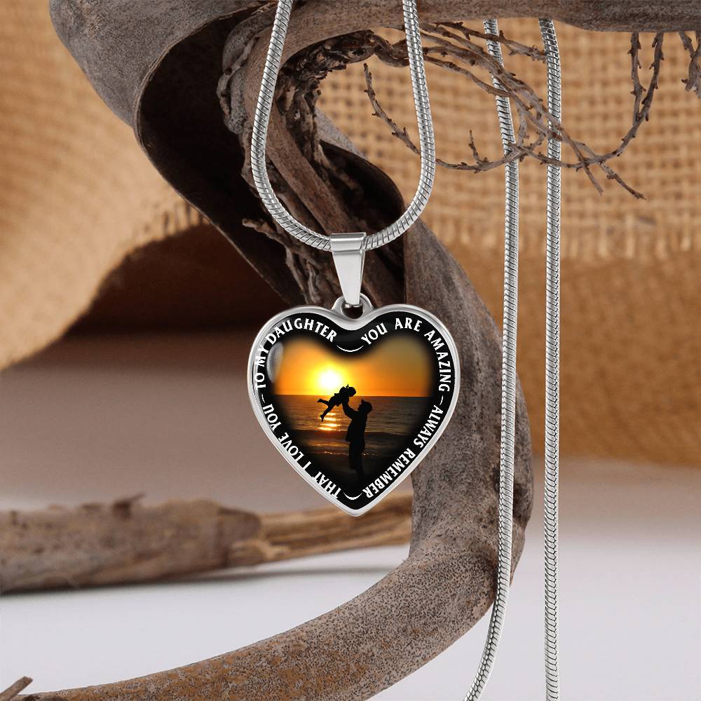 To My Daughter - You Are Amazing - Heart Necklace - PRICE INCLUDES FREE SHIPPING