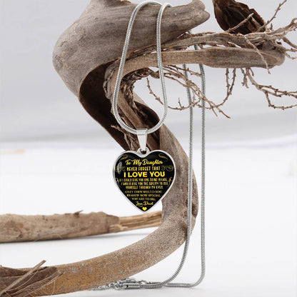 To My Daughter - Never Forget That I Love You - Heart Necklace - PRICE INCLUDES FREE SHIPPING