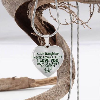 To My Daughter - Never Forget That I Love You - Heart Necklace - PRICE INCLUDES FREE SHIPPING